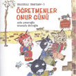Mzmz Mrnav 3 retmenler Gn Onur Gn Uanbalk Yaynclk