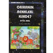 Ormann Renkleri Kimde? Uanbalk Yaynclk