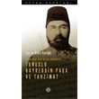 Islahat Bir slam Dnr Tunuslu Hayreddin Paa ve Tanzimat Mahya Yaynlar