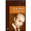 Dr. Ali eriati ve Bir deoloji Olarak slamclk Fecr Yaynlar