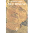 Nasl Yayoruz? Szckler Yaynlar