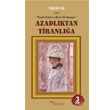 Azadlktan Tiranla Tulpars Yaynevi