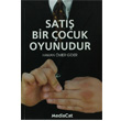 Sat Bir ocuk Oyunudur MediaCat Kitaplar