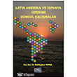 Latin Amerika ve spanya zerine Gncel almalar Gece Kitapl