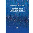 Aynen Abi! Dediin Gibi Artshop Yaynclk