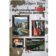 Balkanizasyon, zlme ve Matruka Devletler Alibi Yaynclk