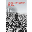 Savalar Deitiren 50 Silah Doruk Yaynlar