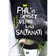 Phil`in Dehet Verici Ksa Saltanat DeliDolu Kitap