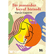 Bir Zamanlar Hayat Bizimdi DeliDolu Kitap