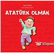 Atatrk Olmak Uanbalk Yaynlar