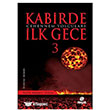 Kabirde 3 Gece Hayat Yaynlar