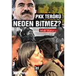 Pkk Terr Neden Bitmez? Altnpost Yaynclk