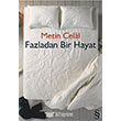 Fazladan Bir Hayat Everest Yaynlar