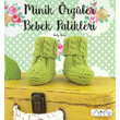 Minik rgler Bebek Patikleri Tuva Yaynclk