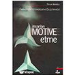 nsanlar Motive Etme Hayat Yaynlar