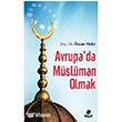 Avrupa`da Mslman Olmak Hayat Yaynlar