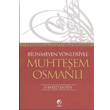 Bilinmeyen Ynleriyle Muhteem Osmanl Cihan Yaynlar