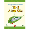 Peygamberimizden 400 Altn Sz Cihan Yaynlar