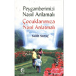 Peygamberimizi Nasl Anlamal ocuklarmza Nasl Anlatmal Cihan Yaynlar