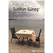 Suskun Gne - Bodrum`dan ykler Sel Yaynclk