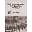 Ykk mparatorluun Yitik ocuklar Kanal Altnpost Yaynclk