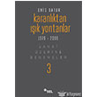 Karanlktan Ik Yontanlar Sel Yaynclk