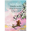 Gandhi ya da Hint Kiraznn Glgesinde Sel Yaynclk