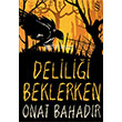 Delilii Beklerken Everest Yaynlar