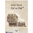 Paf ve Puf Sel Yaynclk