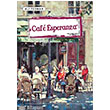 Cafe Esperanza Sel Yaynclk