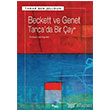 Beckett ve Genet - Tanca`da Bir ay Sel Yaynclk