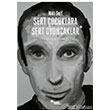 Sert ocuklara Sert Oyuncaklar Sel Yaynclk