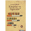 Kitaplar ve Sigaralar Sel Yaynclk
