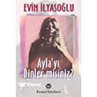 Ayla`y Dinler misiniz? Remzi Kitabevi