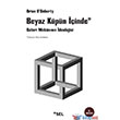 Beyaz Kpn inde - Galeri Meknnn deolojisi Sel Yaynclk