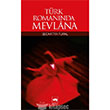 Trk Romannda Mevlana tken Neriyat