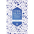 Trk slam Dncesi zerine Aratrmalar tken Neriyat