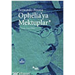 Ophelia`ya Mektuplar Sel Yaynclk