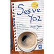 Ses ve Yaz tken Neriyat
