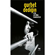 Gurbet Dediin tken Neriyat