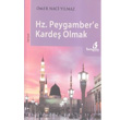 Hz. Peygamber e Karde Olmak Bengisu Yaynlar