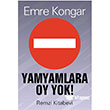 Yamyamlara Oy Yok Remzi Kitabevi