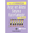 Aye ve Ailesi Snava Hazrlanyor Remzi Kitabevi