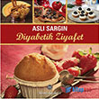 Diyabetik Ziyafet Remzi Kitabevi