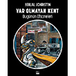 Bugnn Efsaneleri 3  Var Olmayan Kent Marmara izgi Yaynlar