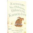 Karncann Ne Olduunu Bilmeyen Karncayiyen Hayy Kitap