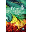 ki Dnyann Hikayesi tken Neriyat