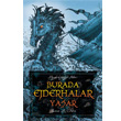 Burada Ejderhalar Yaar Tudem Yaynlar
