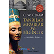Tanrlar Mezarlar ve Bilginler Remzi Kitabevi