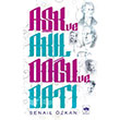Ak ve Akl - Dou ve Bat tken Neriyat